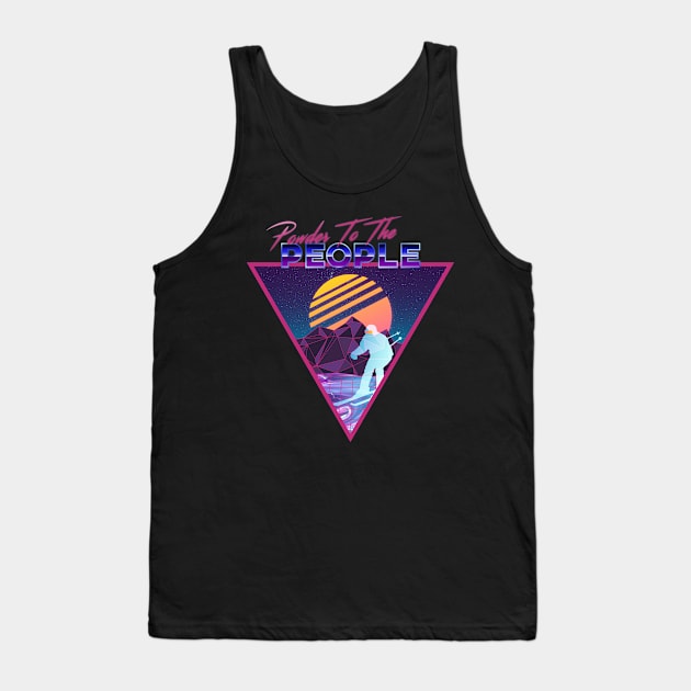 Retro Vaporwave Ski Mountain | Powder To The People | Shirts, Stickers, and More! Tank Top by KlehmInTime